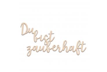 Darstellung des Produktes <span>Du bist Zauberhaft</span>